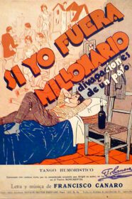 Tango Humoristico - Si yo fuera millonario Si yo fuera millonario - Francisco Canaro