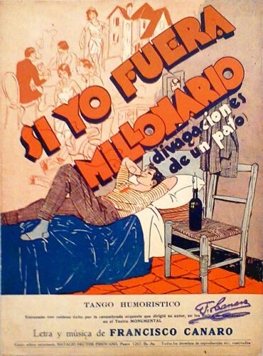 Si yo fuera millonario - Fransisco Canaro